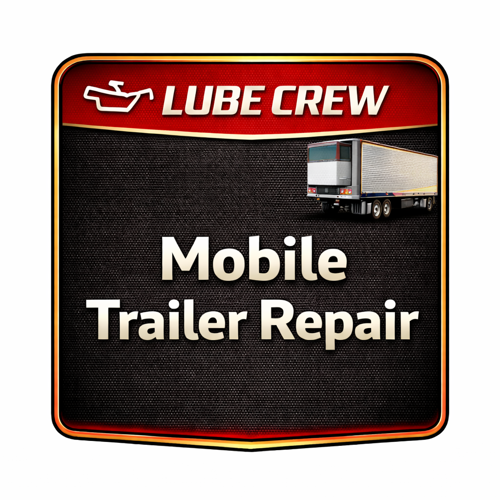A badge with a truck trailer image and the text: Lube Crew Mobile Trailer Repair on a black background with red and gold borders.